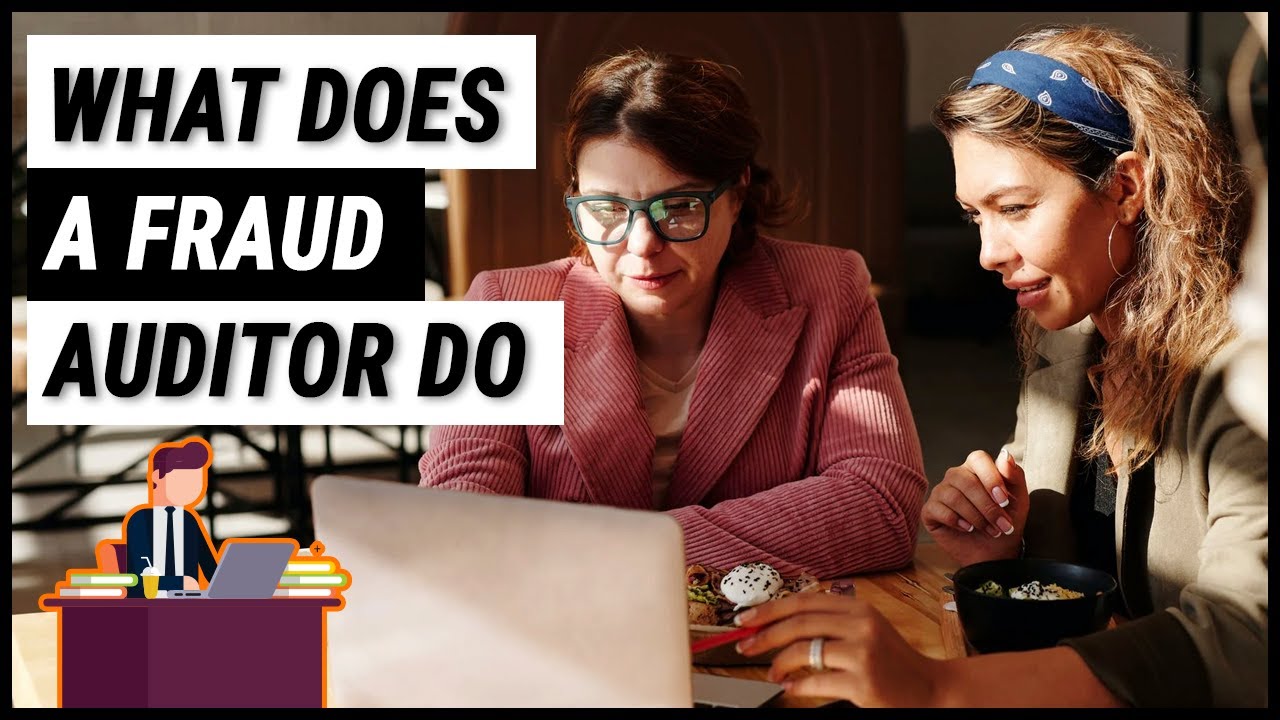 What does a Fraud Auditor do | Uncover Fraud