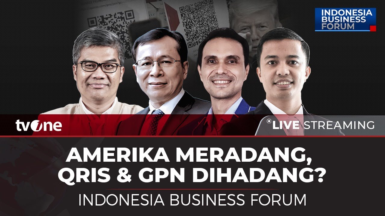 [LIVE] Amerika Meradang, QRIS & GPN Dihadang? | Indonesia Business Forum tvOne