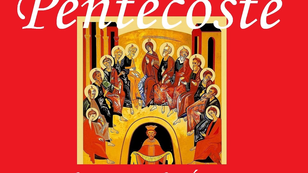 Pentecoste (Pieśń Neokatechumenalna)