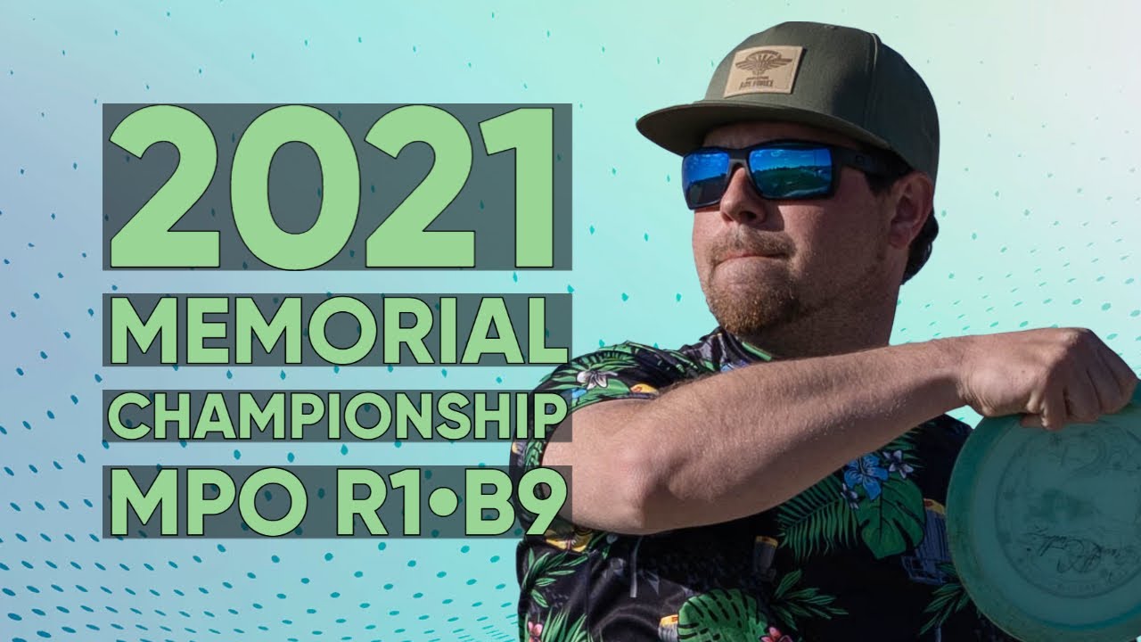 2021 Memorial Championships &bull; R1&bull; B9 &bull; Garrett Gurthie &bull; Paul Ulibarri &bull; Brodie Smith &bull; Adam Hammes