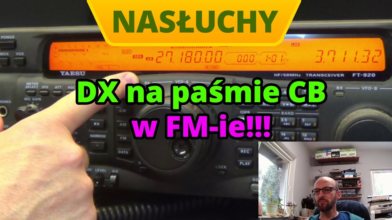 To jest propagacja! DX na paśmie CB w FM-ie!!!