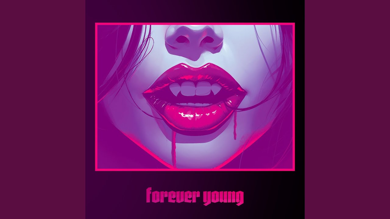 Forever Young