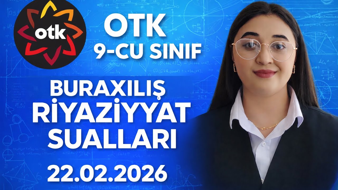 📘22.02.2026 OTK 9-cu sinif Buraxılış sınağı