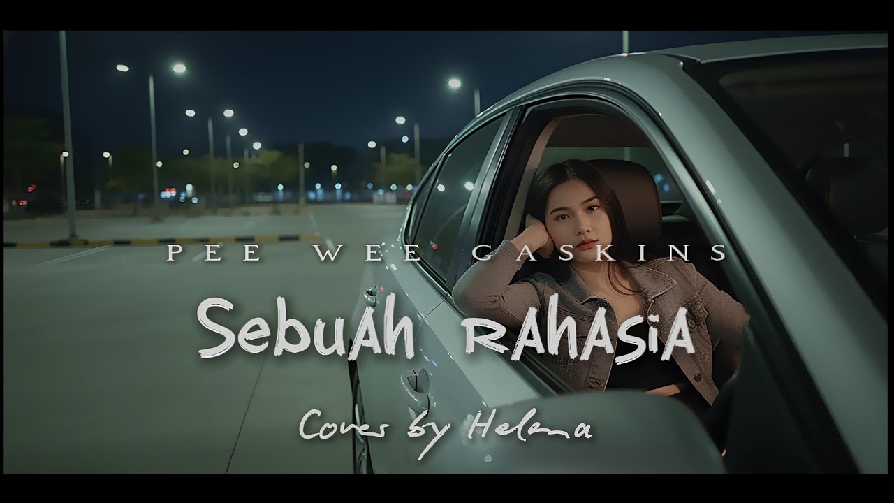Sebuah rahasia - Pee Wee Gaskins Cover by Helena #peeweegaskins #coversong #emo #forrevenge #luka
