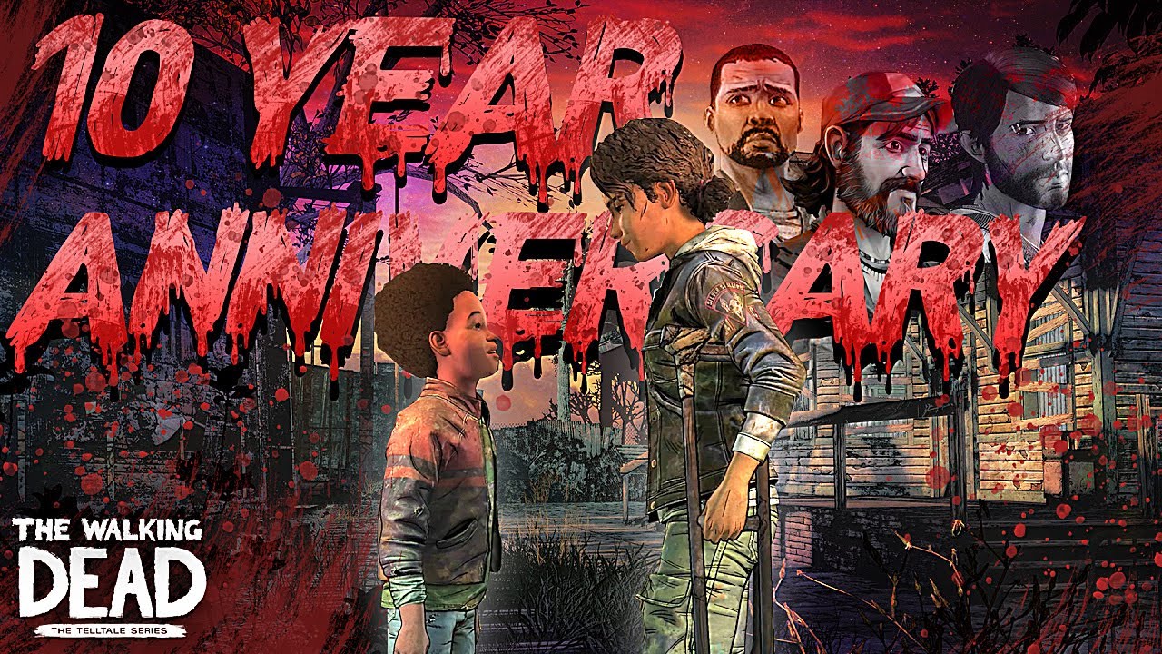 The Walking Dead: 10 YEAR ANNIVERSARY MARATHON PART 1 (Telltale TWD)