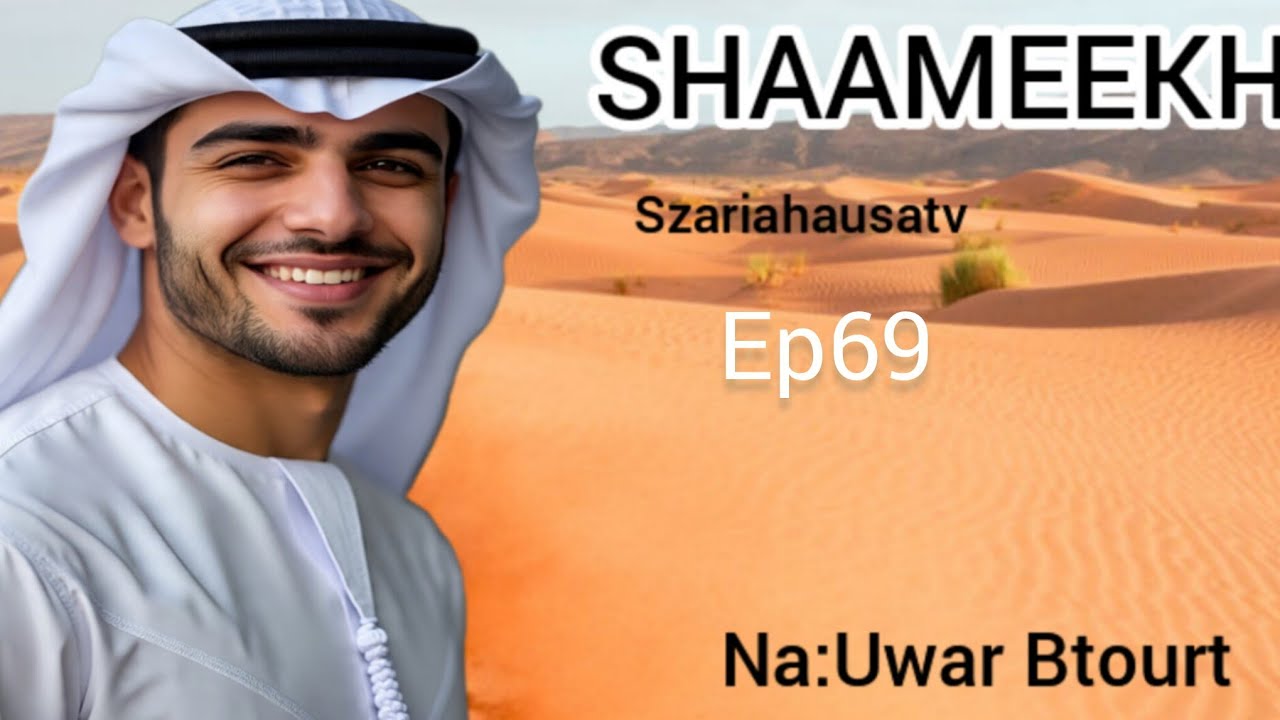 Shaameekh Ep69