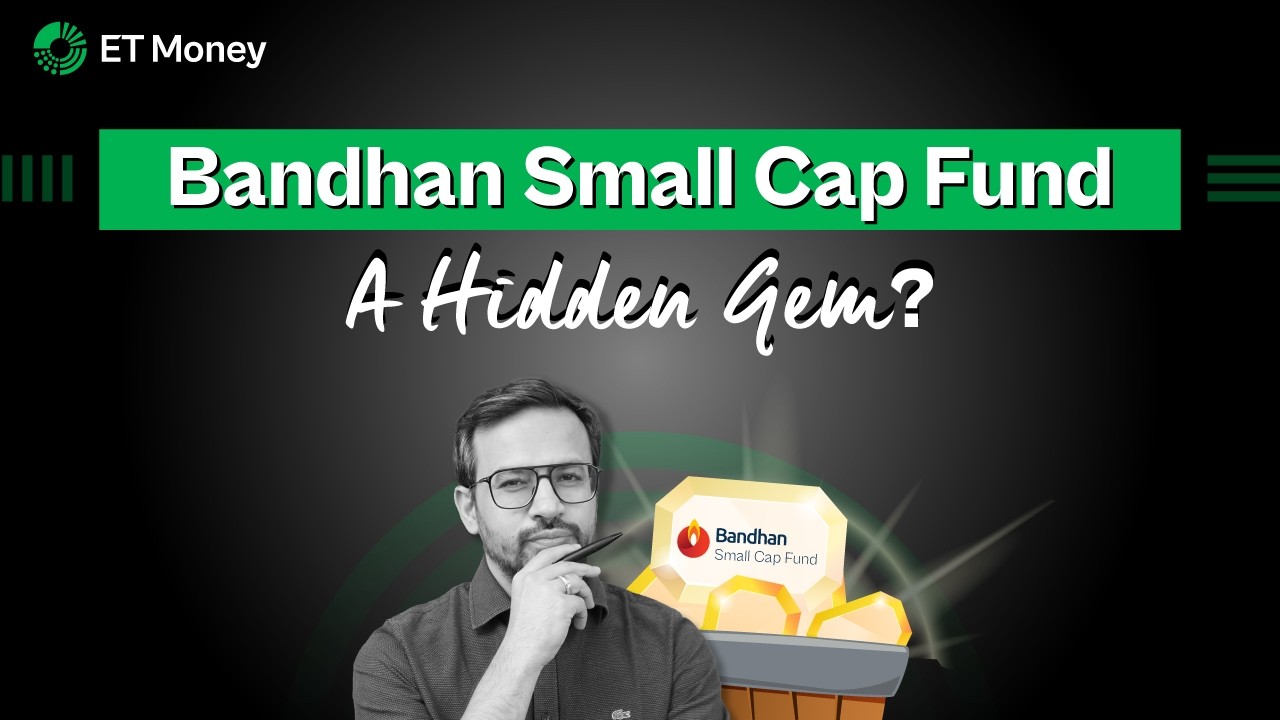 Bandhan Small Cap Fund Review 2025 | 34% Returns in 3 Years! Should You Invest Now?