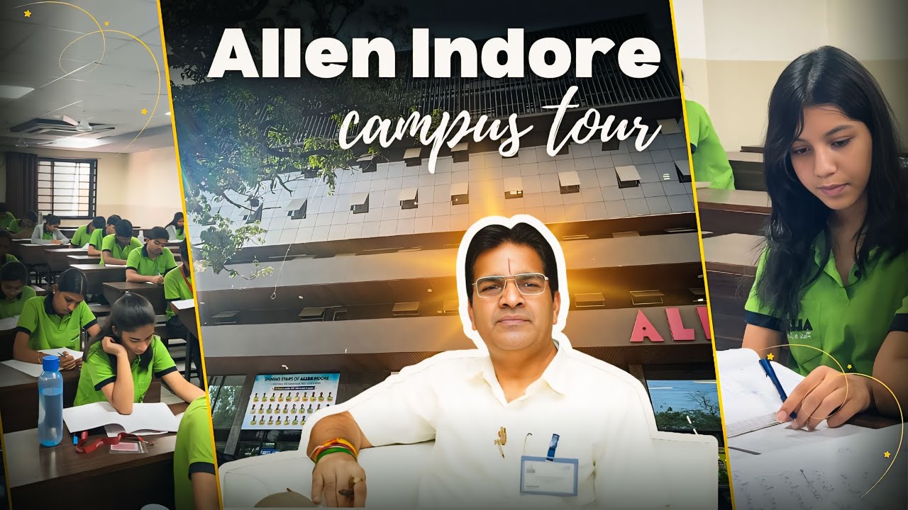 Allen Indore Campus Tour | Allen Indore Full Information | Allen Facility Vs fees structure #neet