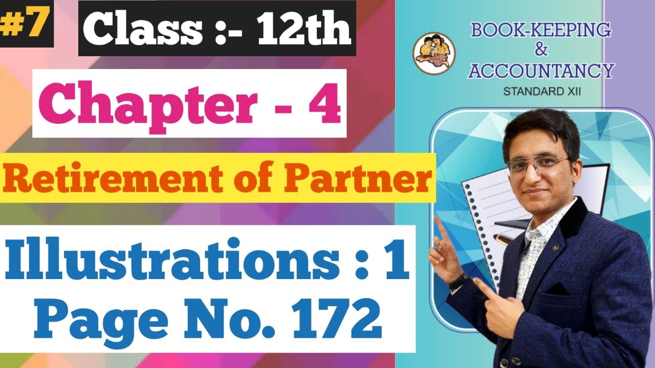 Retirement of Partner | illustrations Q.1 | Page No. 172 | Class 12th | Chapter 4
