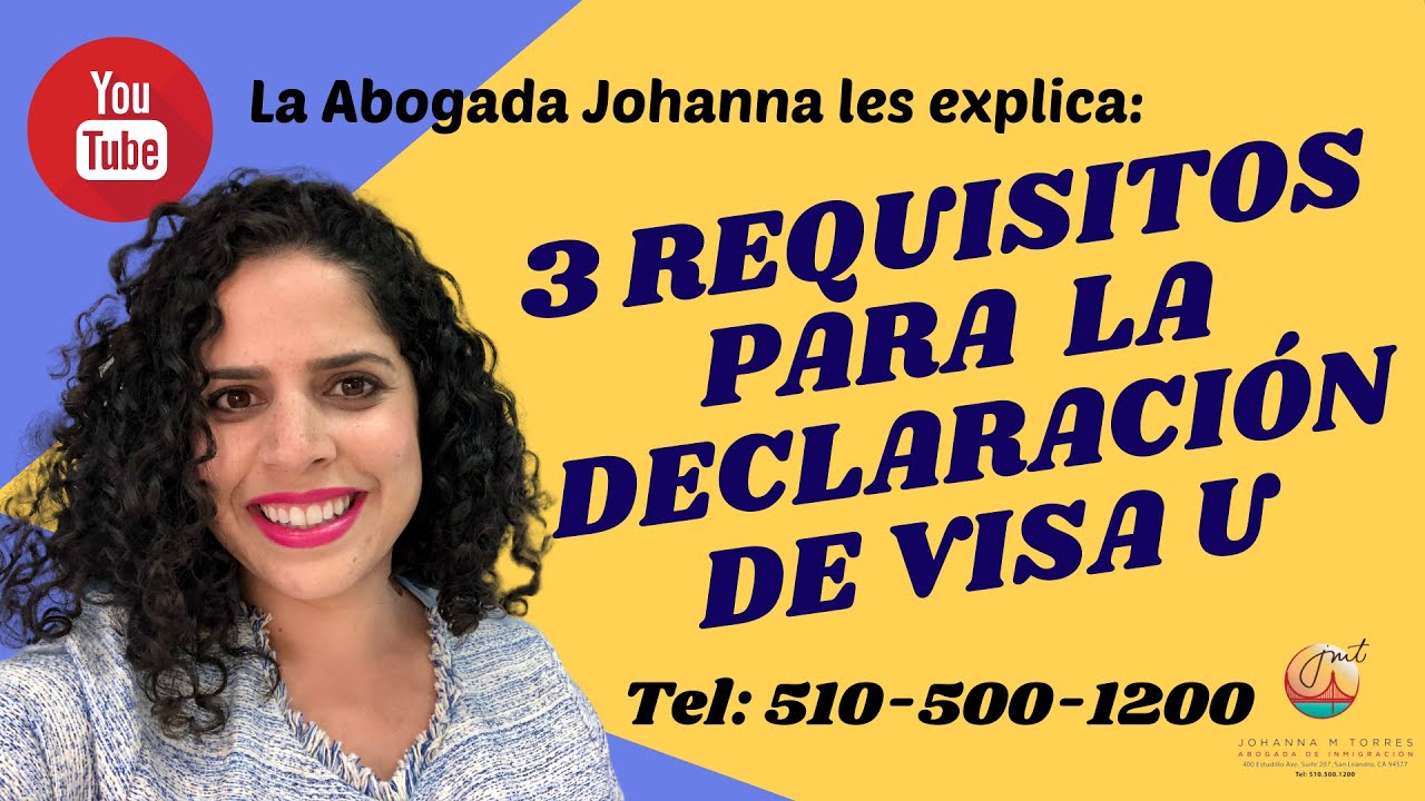 3 Requisitos para la Declaración de Visa U