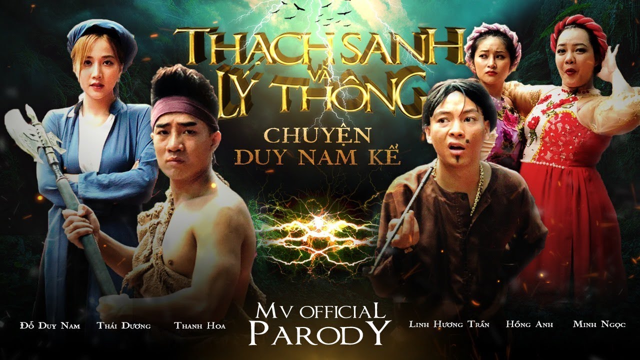 |Nhạc Chế| THẠCH SANH L&Yacute; TH&Ocirc;NG CHUYỆN DUY NAM KỂ - P1 S&Oacute;NG GI&Oacute;  - ĐỖ DUY NAM - TH&Aacute;I DƯƠNG - PARODY