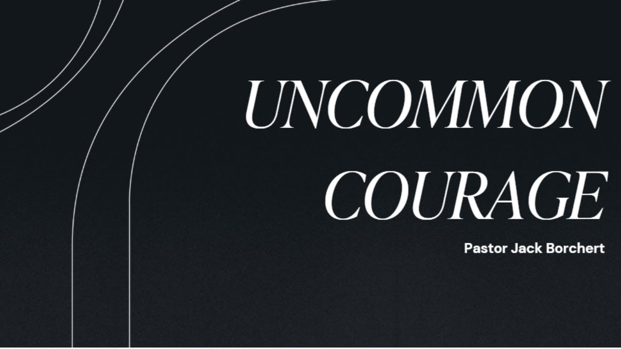 Uncommon Courage | January 4 2026