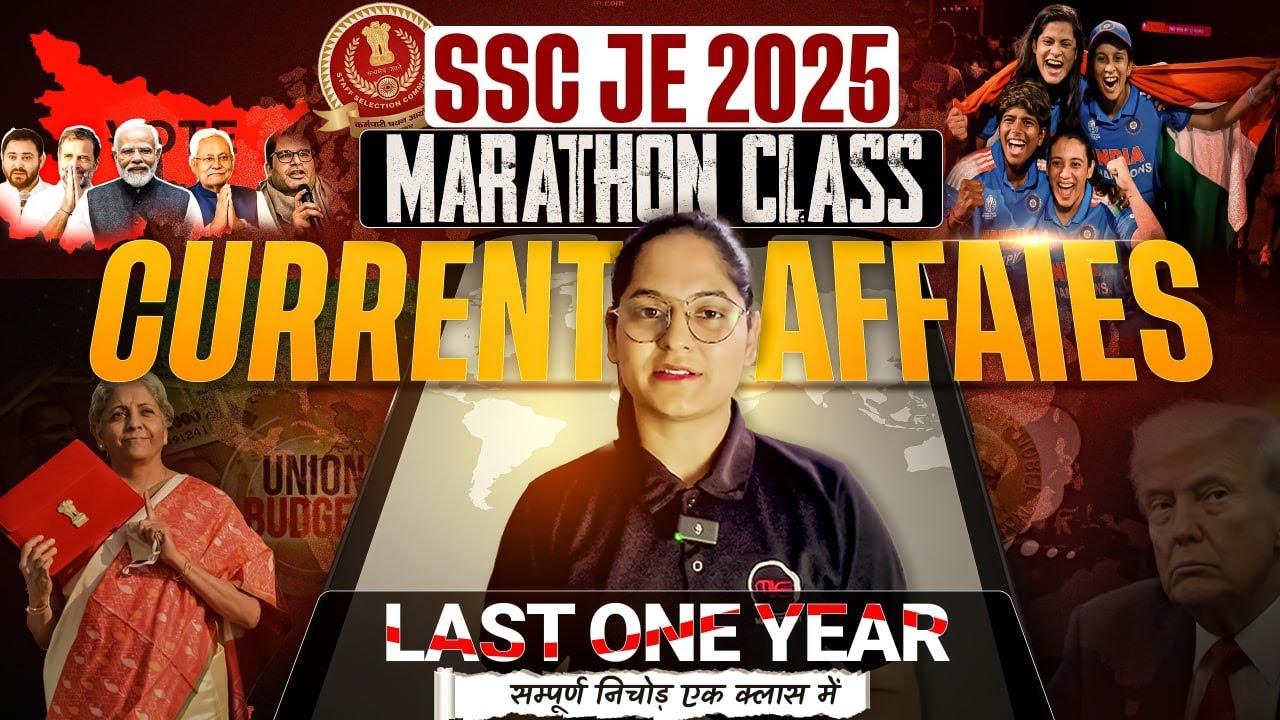 SSC JE 2025 Current Affairs Marathon 🔥 Last 1 Year Full Revision | Complete Class | by preeti mam