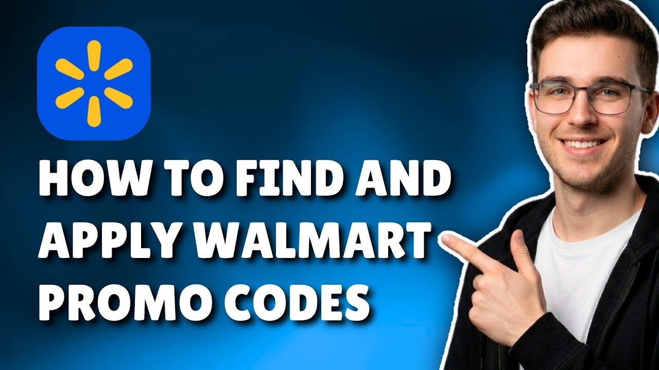 HOW TO FIND AND APPLY WALMART PROMO CODES (2026 UPDATE STEP-BY-STEP GUIDE)
