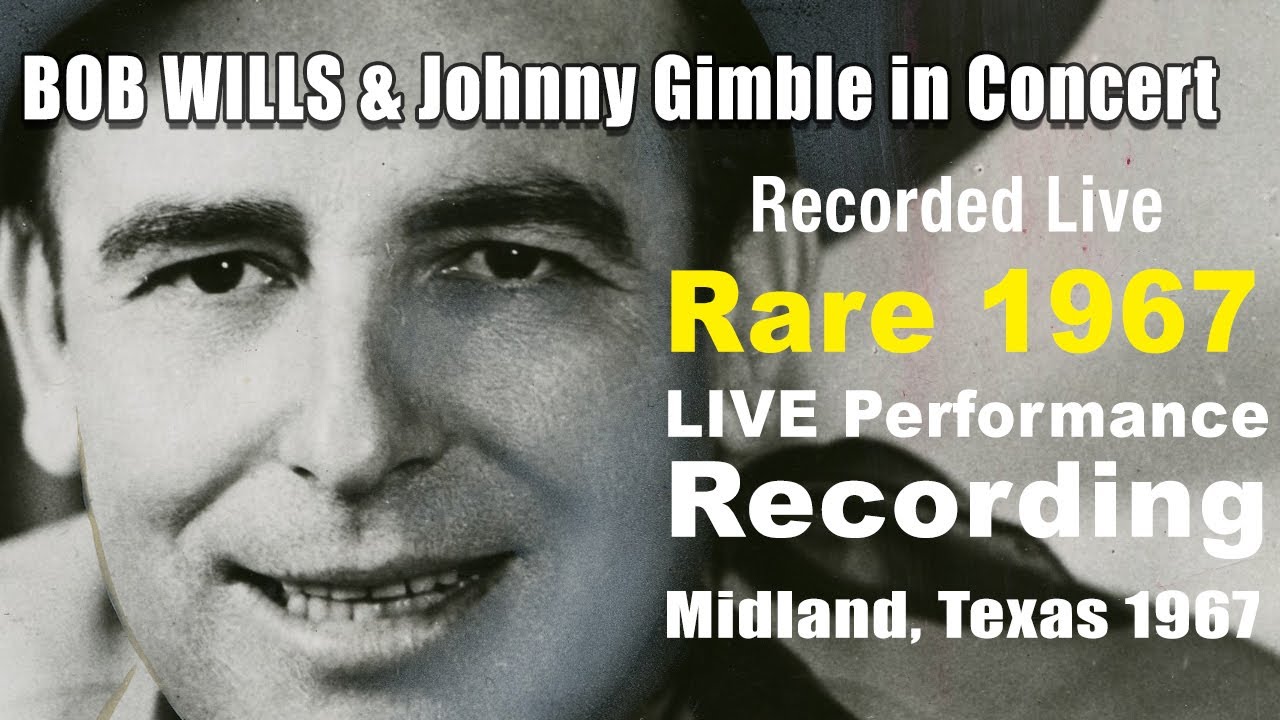 Bob Wills and Johnny Gimble in Concert May 1967