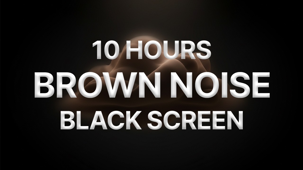 10 Hours Brown Noise for Deep Sleep & Anxiety Relief | Black Screen