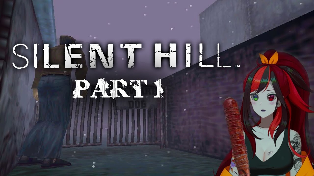HOW DO I MOVE - SILENT HILL - PART 1