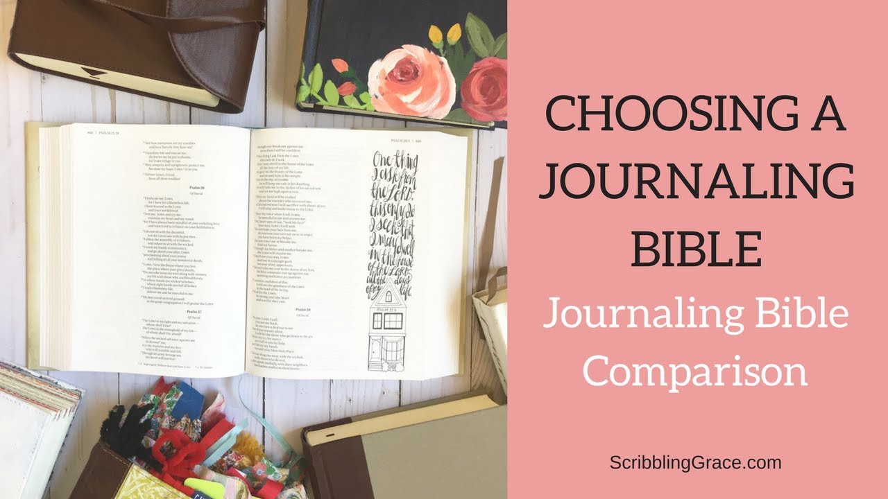 Journaling Bible Comparison- Choosing a Journaling Bible