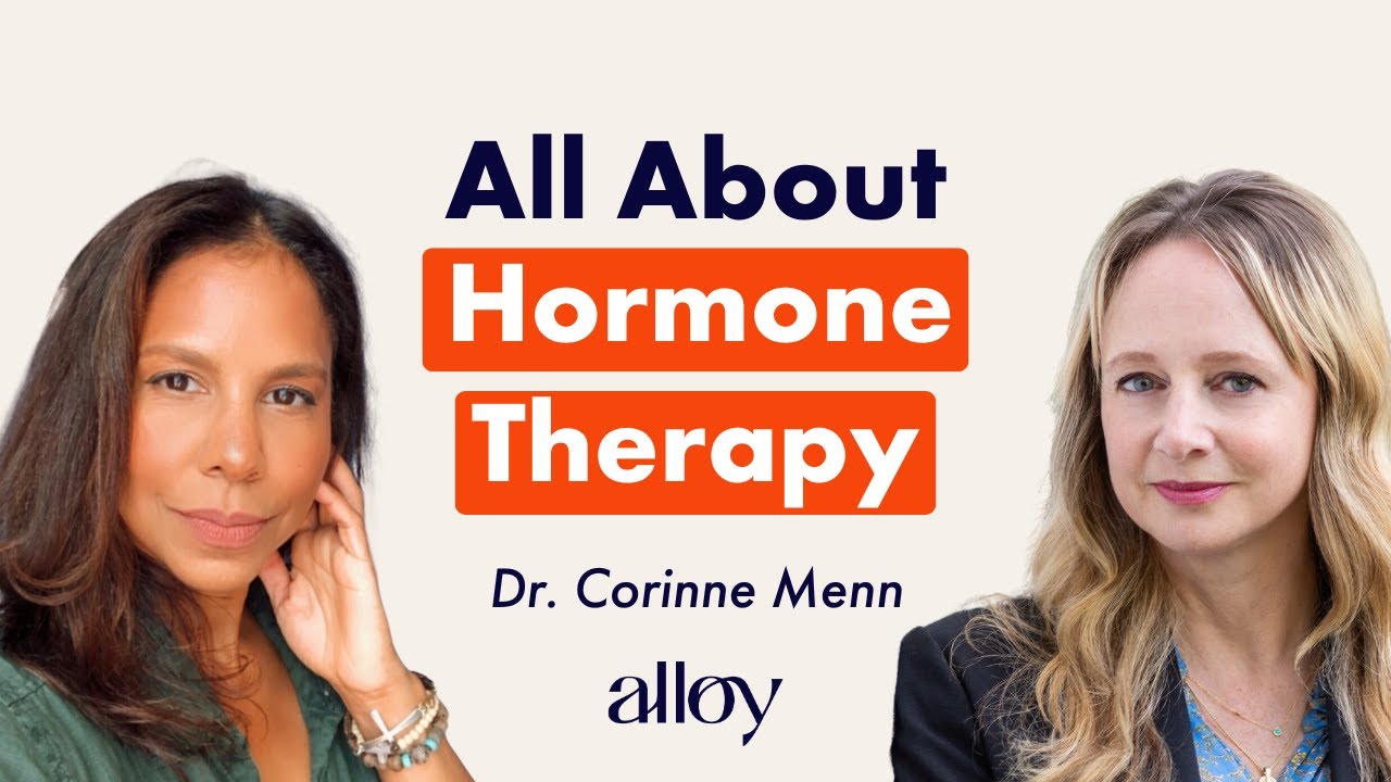 All about Hormone Therapy | Dr. Corinne Menn