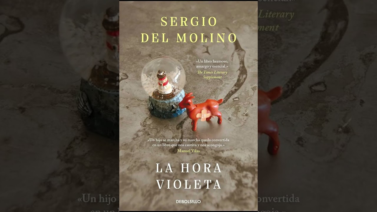 La hora violeta. Sergio del Molino. Reseña completa 