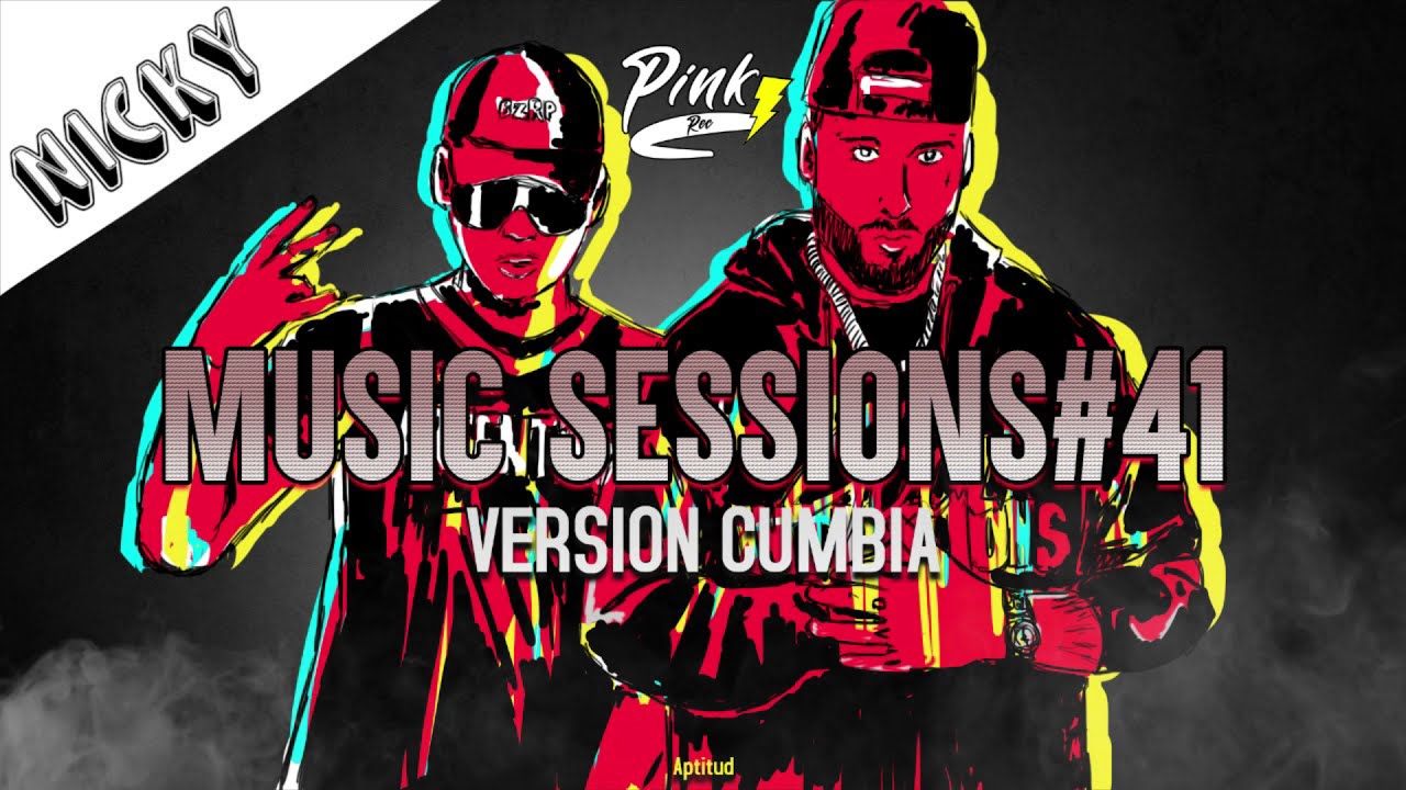 NICKY JAM & BZRP Session #41 // Version Cumbia (PINKY REC)