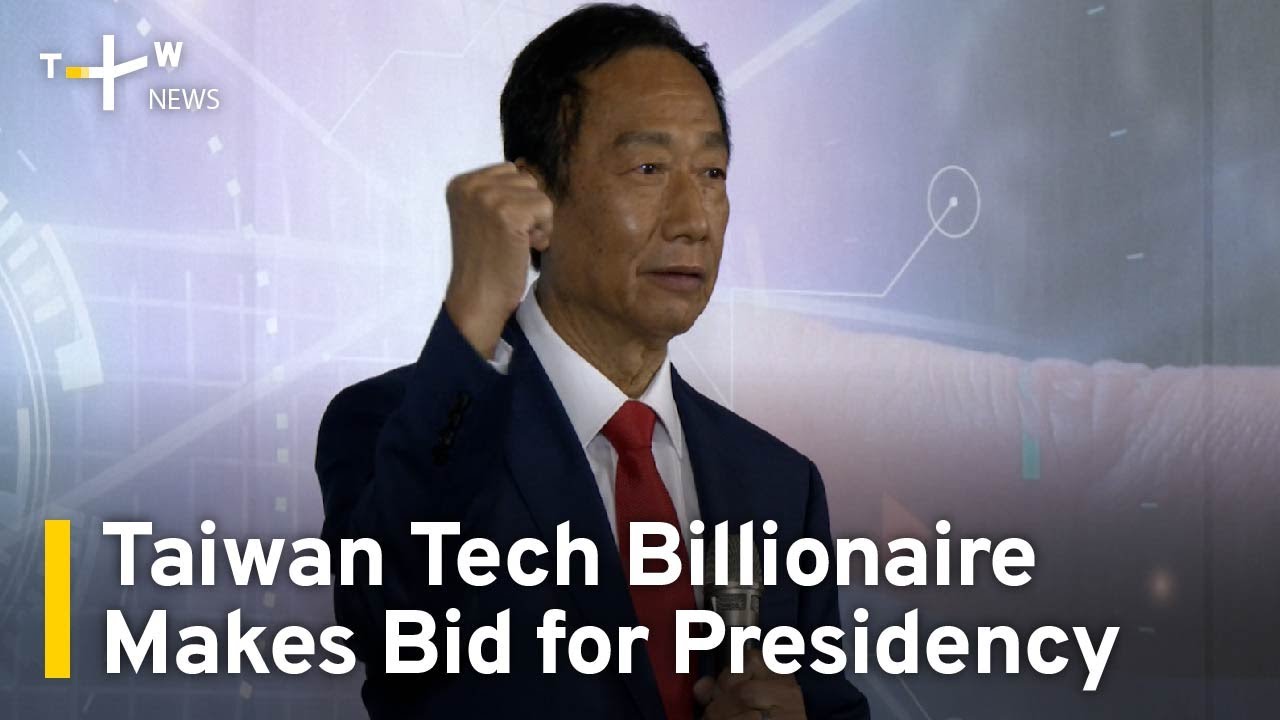 Taiwan Tech Billionaire Terry Gou Makes Bid for Presidency | TaiwanPlus News
