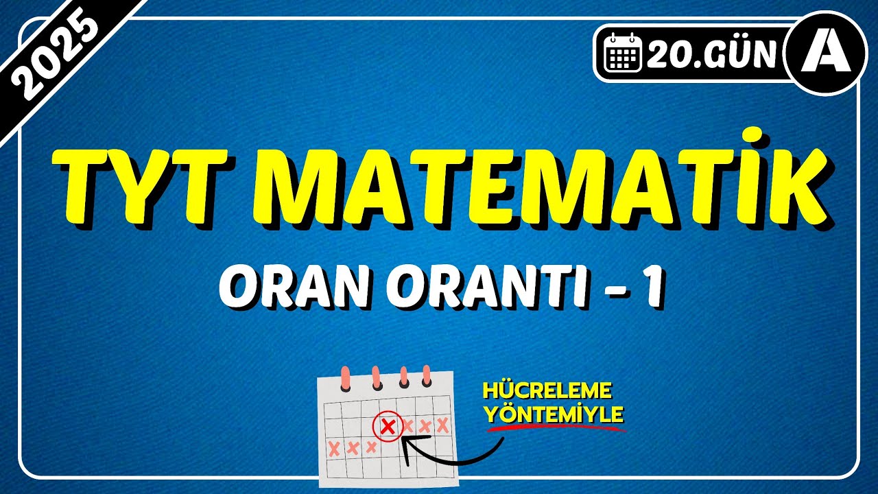 Oran Orantı 1 | TYT Matematik Kampı  | 2025 Tayfa | 20.Gün
