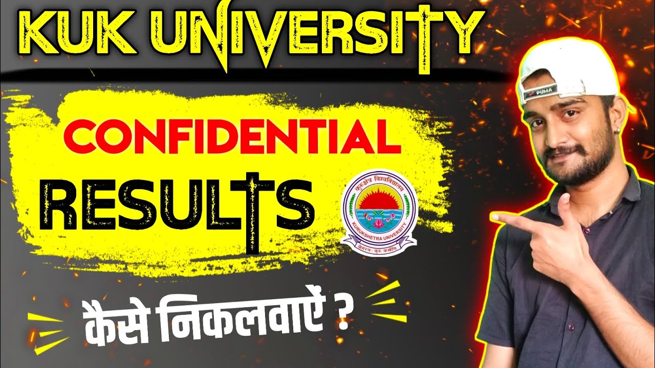 kuk confidential results | confidential result kuk university | kurukshetra university results