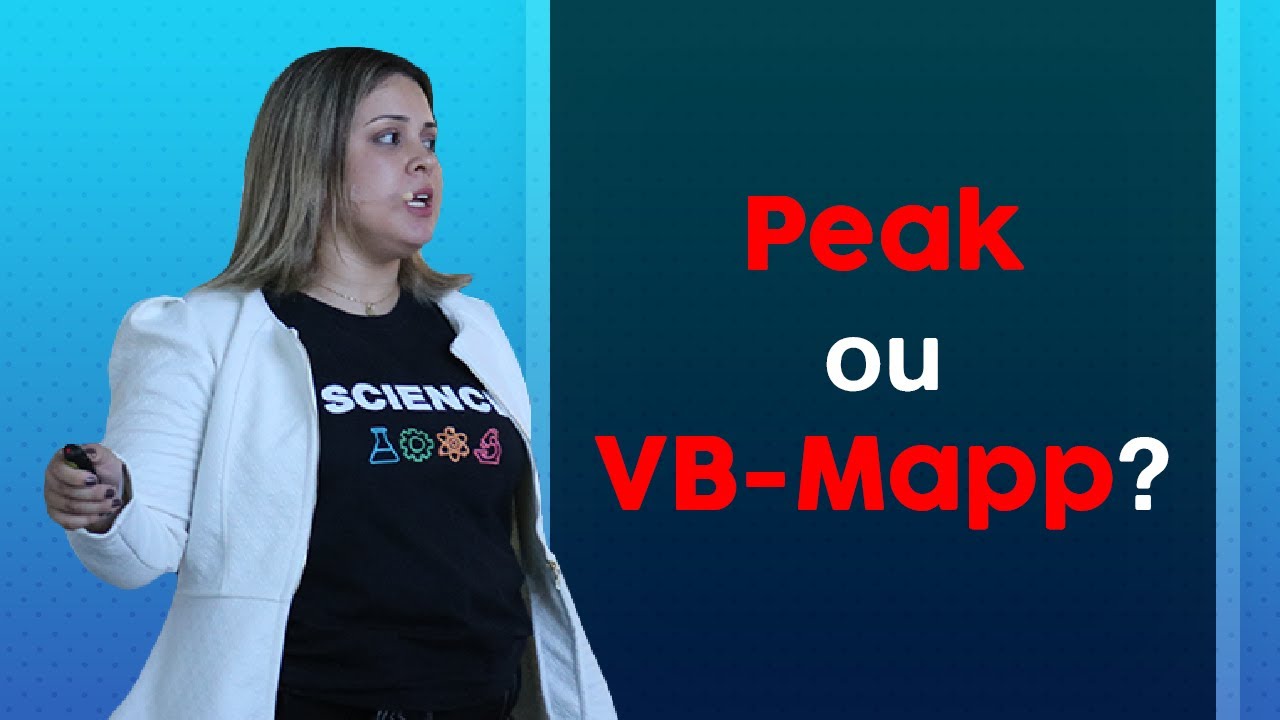 Protocolos de avaliação na ABA: Peak ou VB-Mapp? Como funcionam? | IEAC