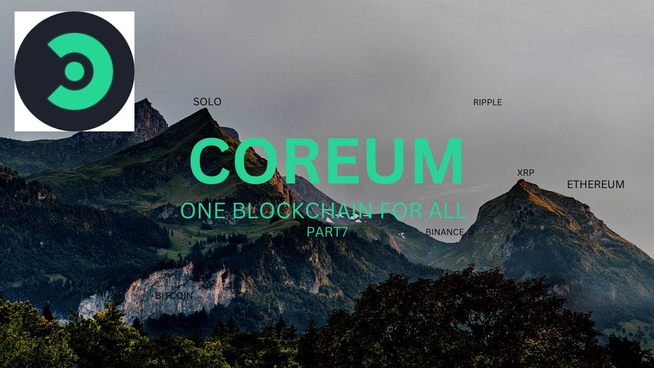 Coreum One Blockchain For All Abstract Core Part 7