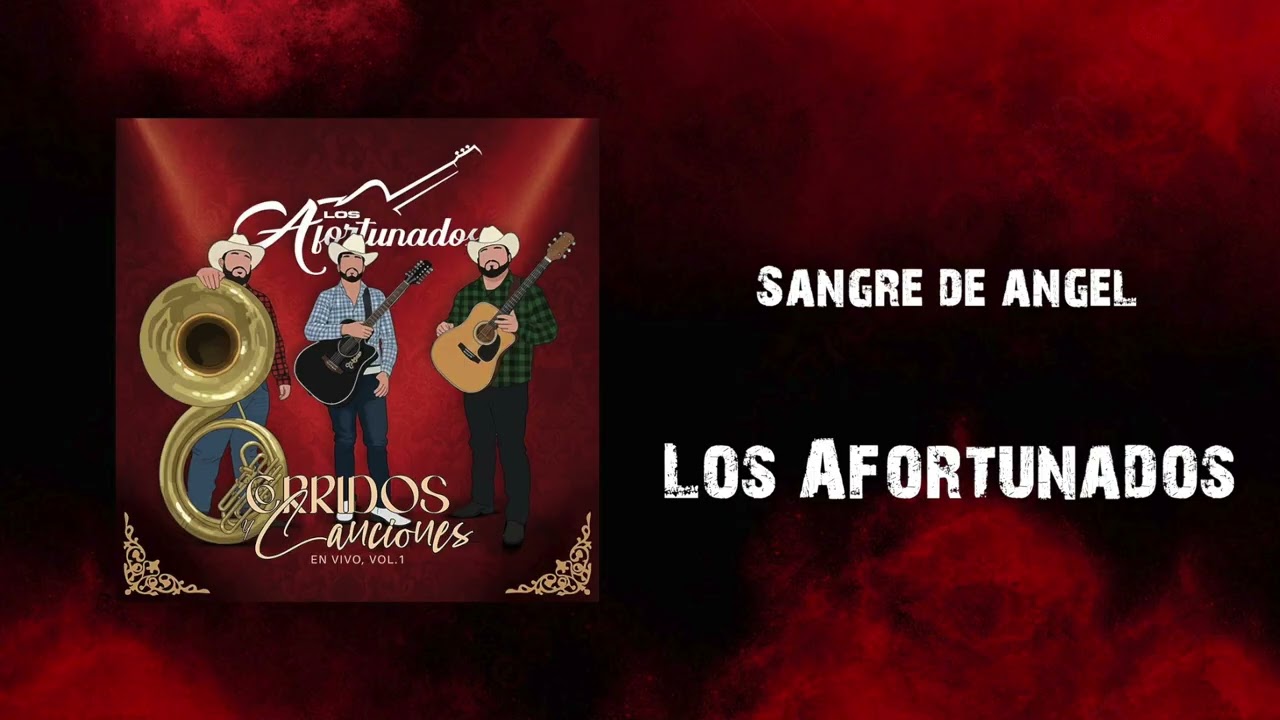 Las Afortunados - Sangre De Angel