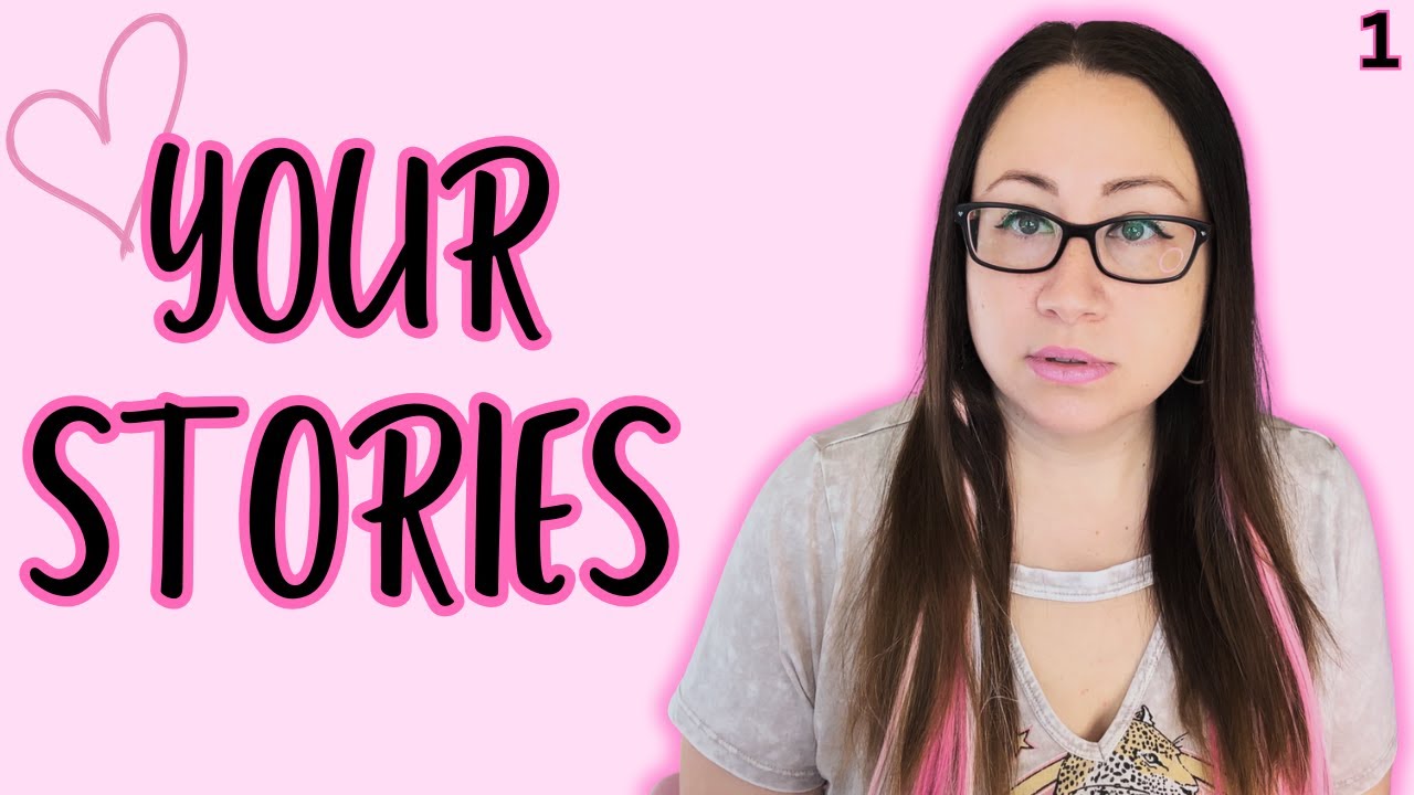 Sharing your stories 💕 Viewer Submissions