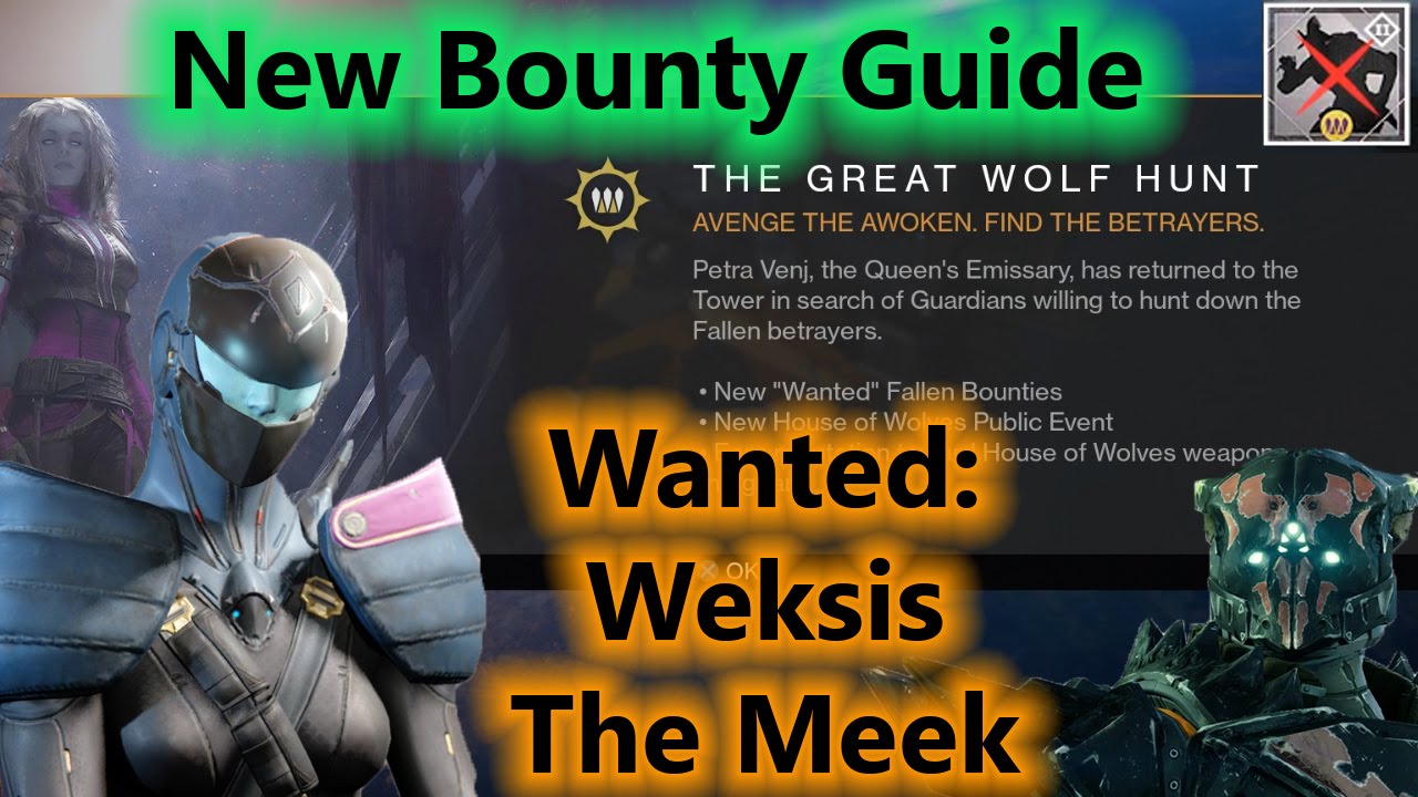 Destiny - Wanted: Weksis the Meek Walkthrough