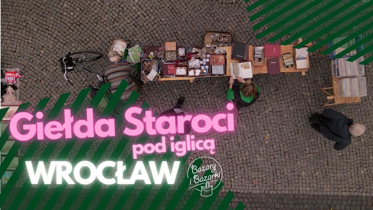 Bazary i Bazarki odc.4 GIEŁDA STAROCI (WROCŁAW)