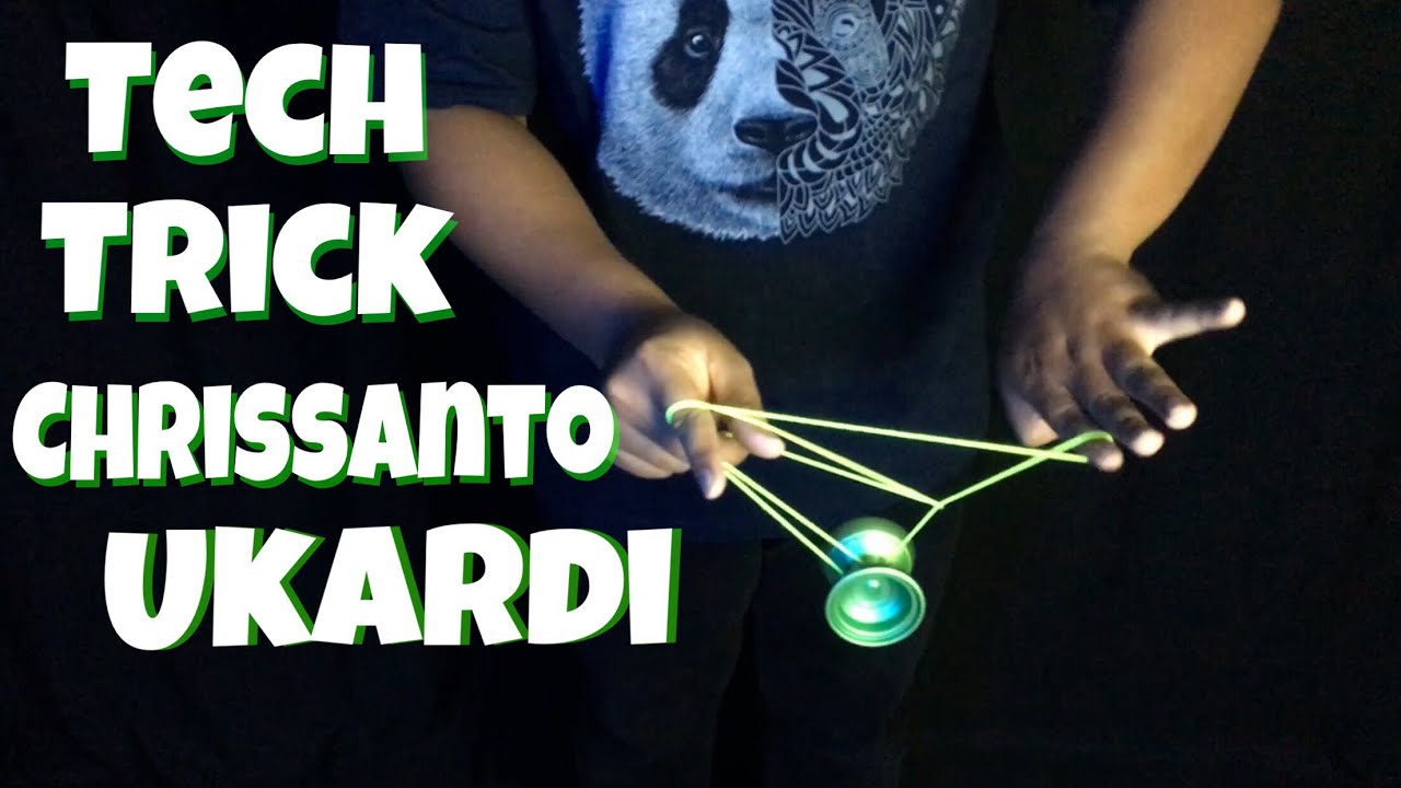 Tutorial Tech Trick - Chrissanto Ukardi | Yoyo Indonesia