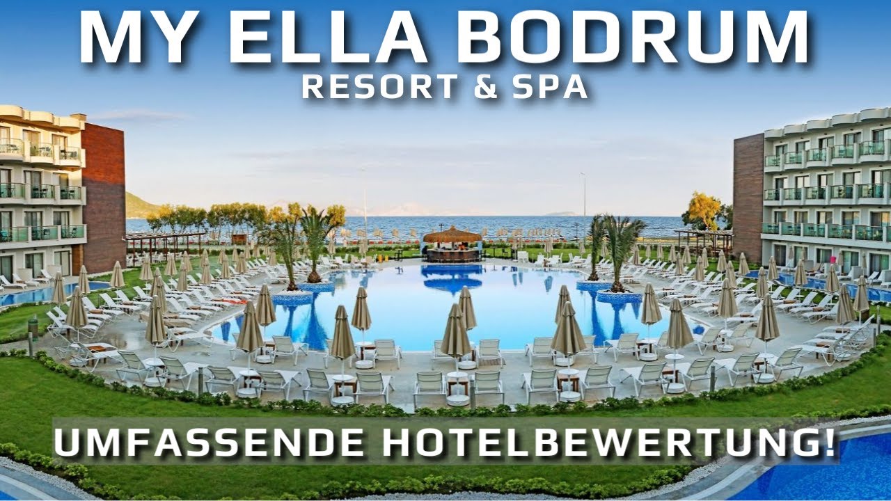 Luxus am Ägäischen Meer: My Ella Bodrum Resort & Spa – Perfekter Urlaub wartet!
