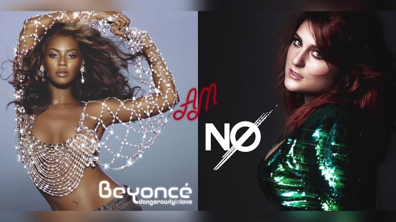 Beyoncé ft. Jay-Z x Meghan Trainor - NO LOVE (Mashup)