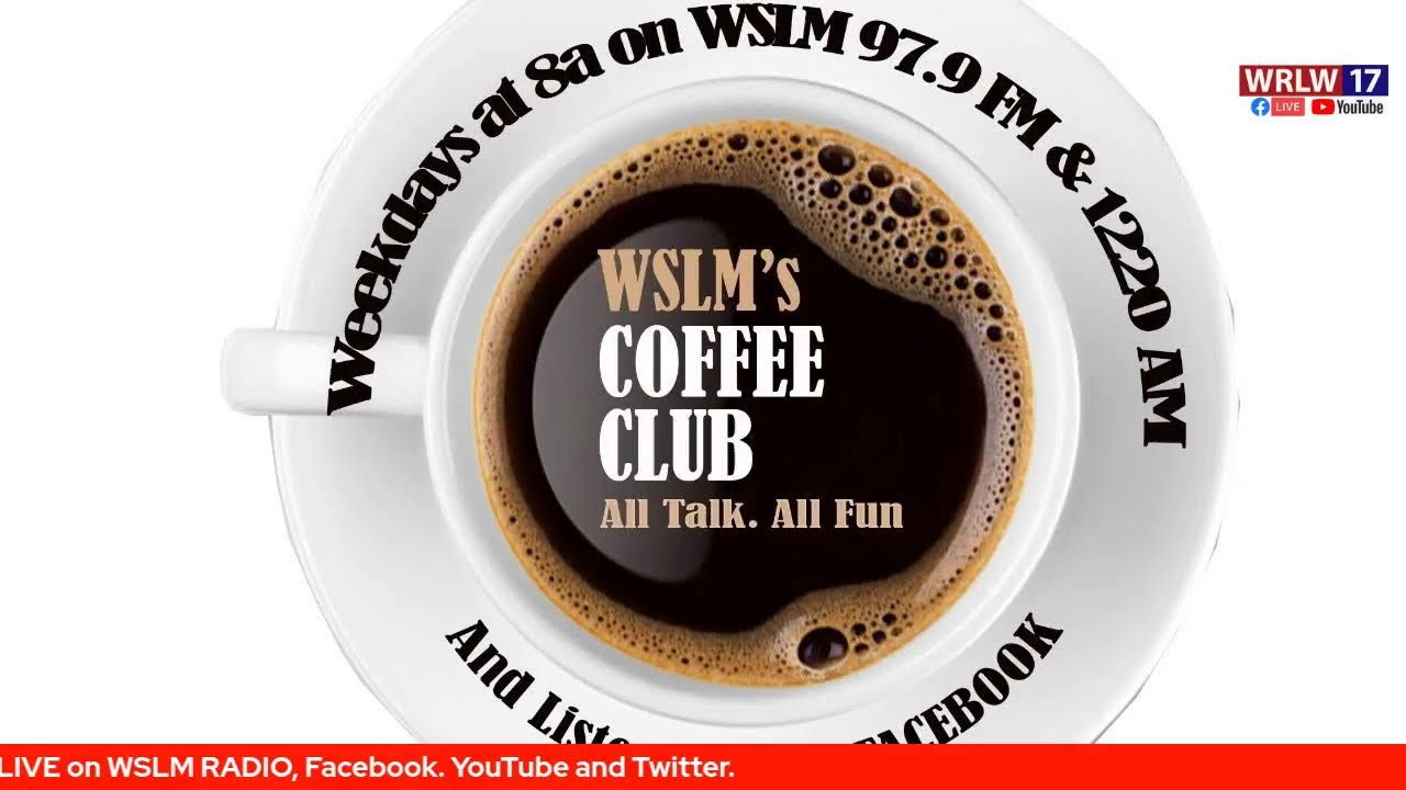 WSLM COFFEE CLUB LIVE