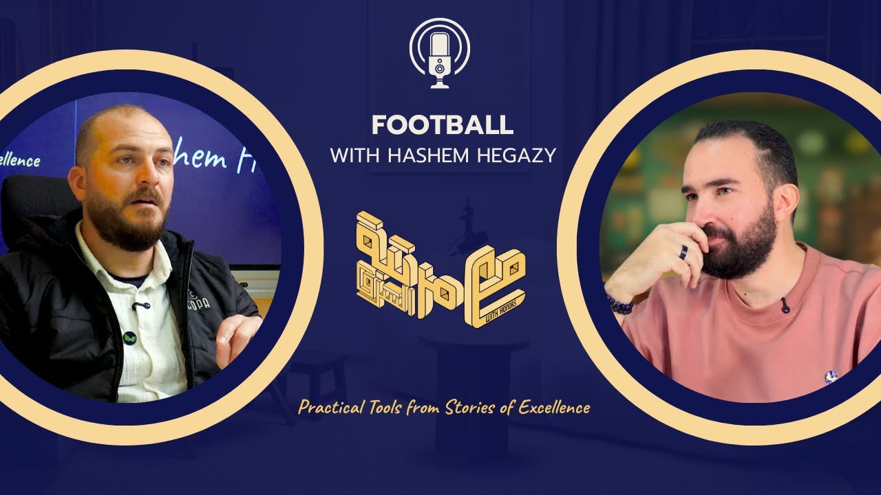 How to Excel in Football with Hashem Hegazy | With Honors Podcast