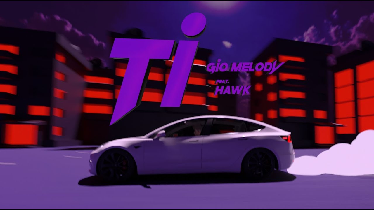 Gio Melody, Hawk - Ti? (Official Music Video)