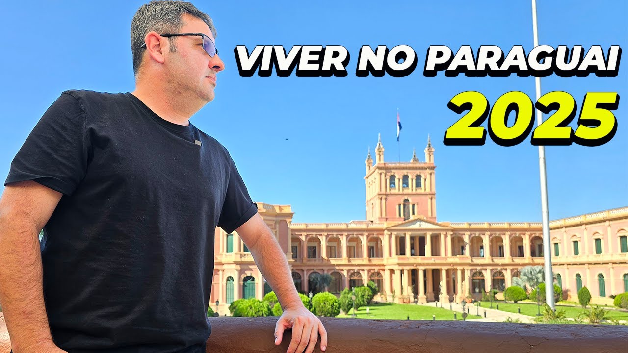 Morar no Paraguai 2025: Documentos , prazos e informa&ccedil;&otilde;es