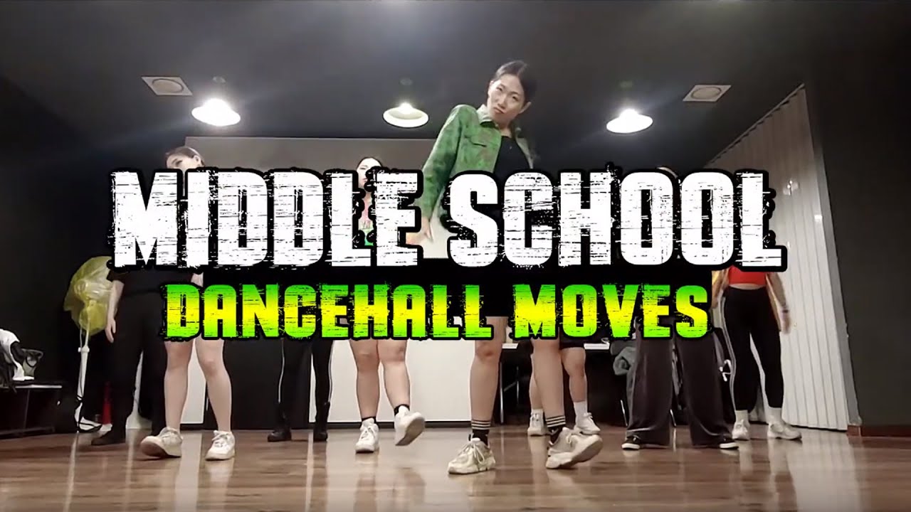 Middle school dancehall moves / 댄스홀 SERI.P