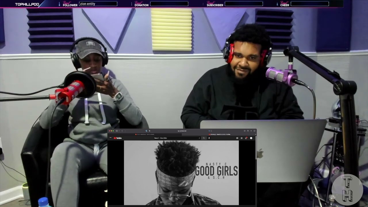 REACTING TO NASTY C - GOOD GIRLS & S.C.H.