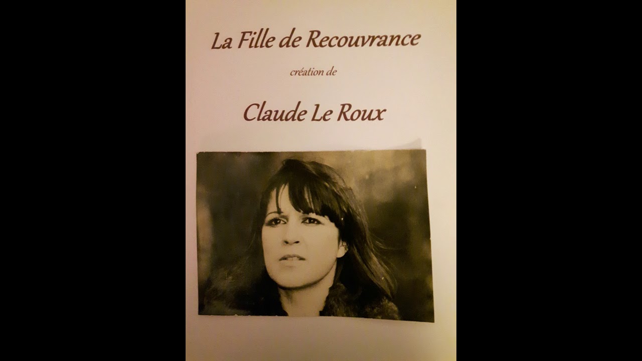 La Fille de Recouvrance :  Claude Le Roux
