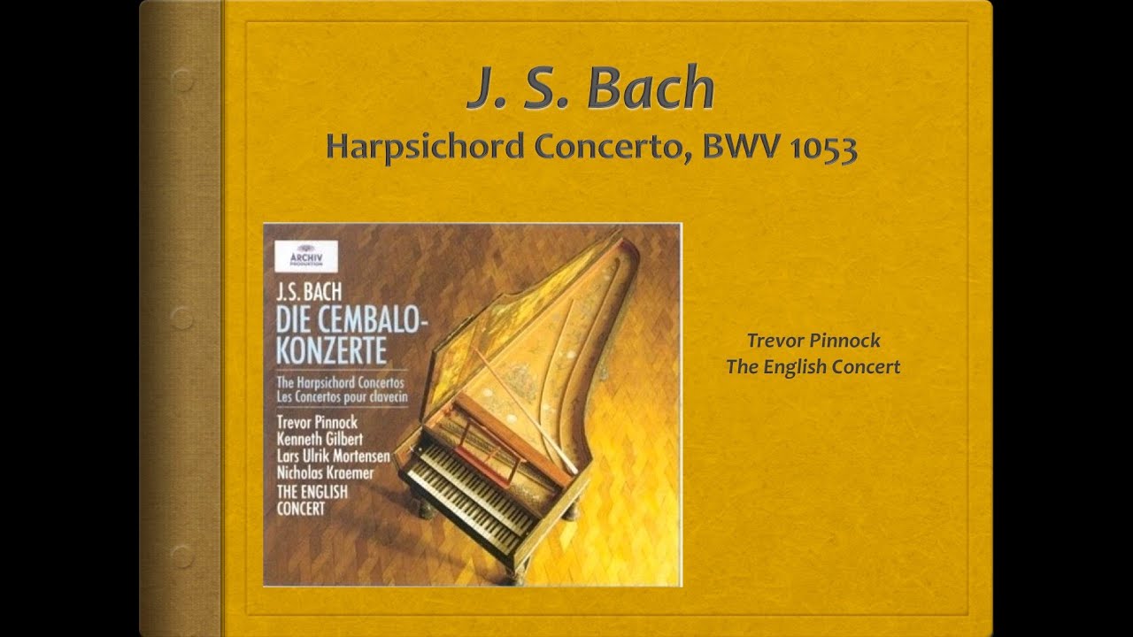 Bach, Harpsichord Concerto in E,  BWV 1053 - Video Score - Trevor Pinnock