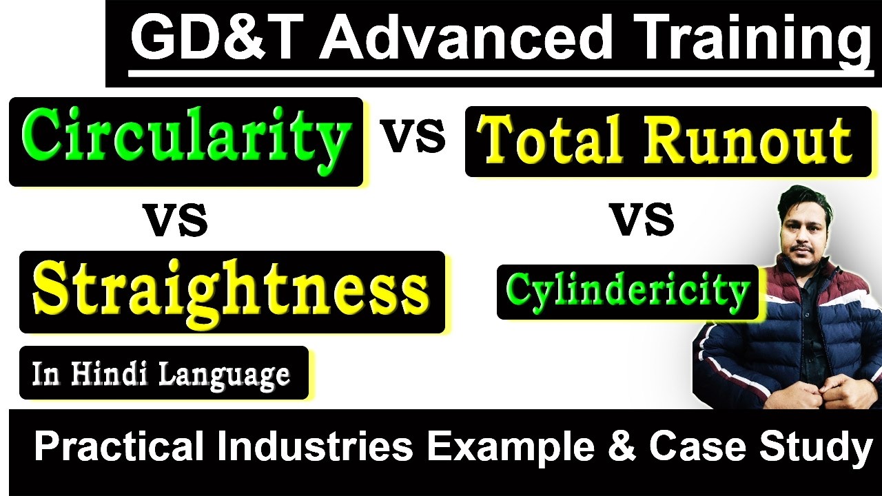How to Choose Correct GD&T Control? Circularity, Runout & Total Runout Explained