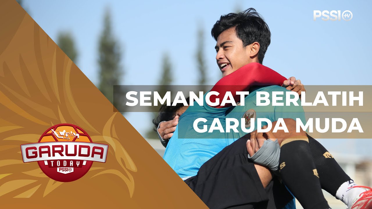 SEMANGAT BERLATIH GARUDA MUDA | TIMNAS U23