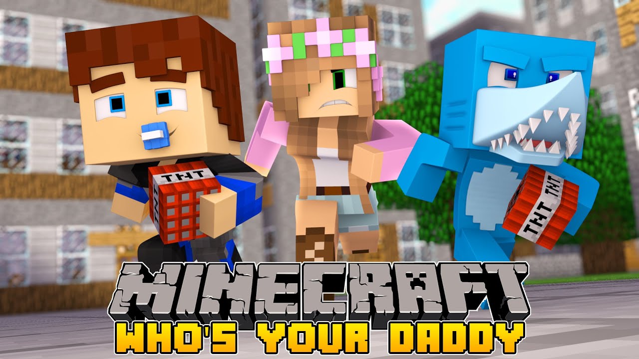 Minecraft - Who's Your Daddy - BABY SHARKYS FIRST DAY OF DAYCARE