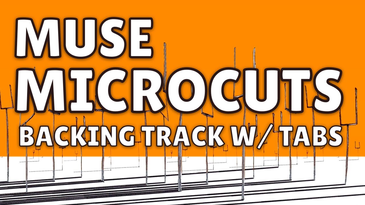 Muse - Microcuts backing track (VOCALS included) w/ SYNCED TABS