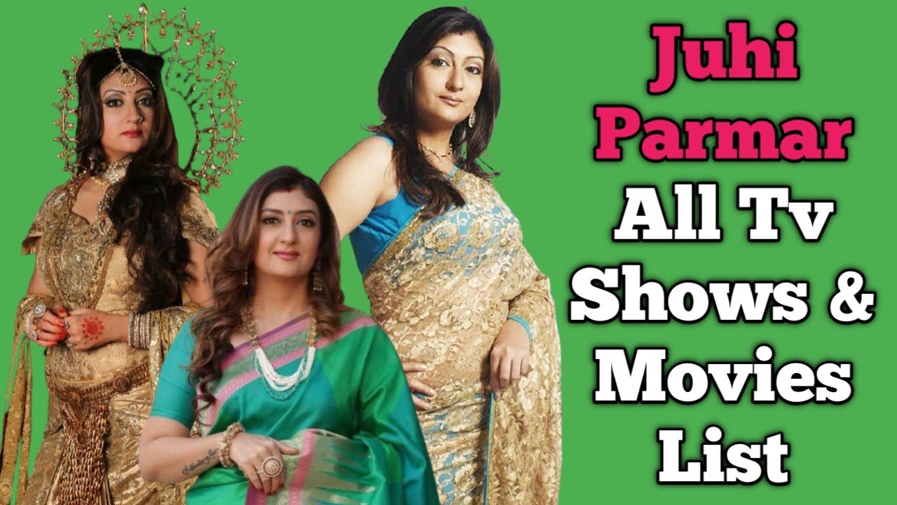 Juhi Parmar All Tv Serials List || Full Filmography | Hamari Wali Good News, Kumkum Pyara Sa Bandhan